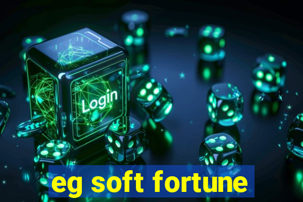 eg soft fortune