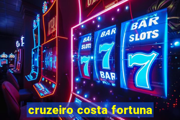 cruzeiro costa fortuna