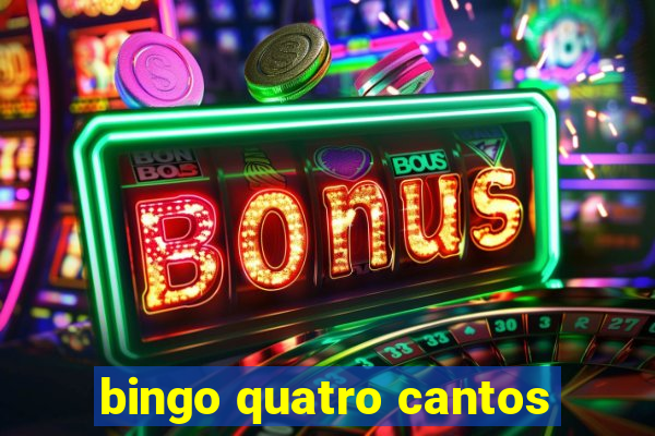 bingo quatro cantos