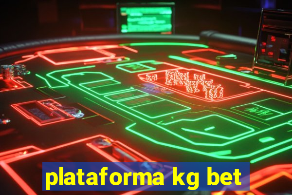 plataforma kg bet