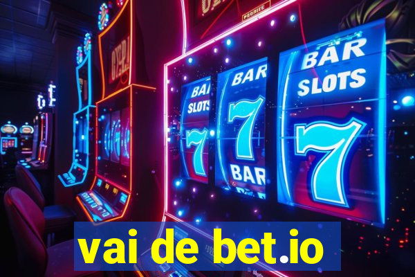 vai de bet.io