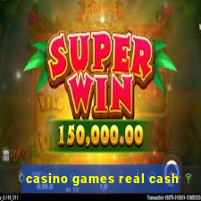 casino games real cash