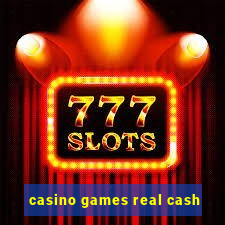 casino games real cash