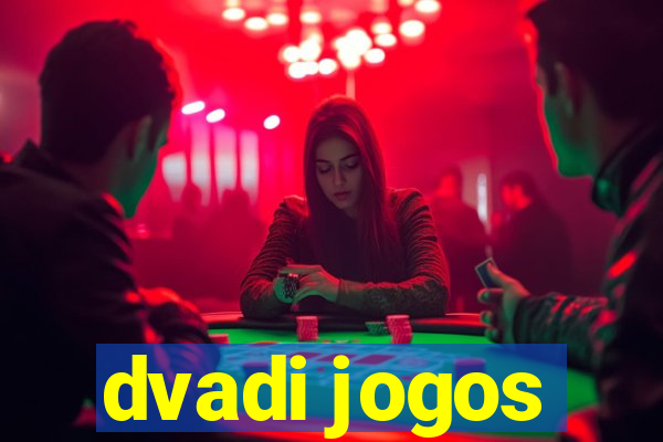 dvadi jogos