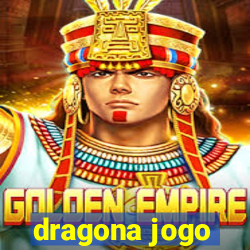 dragona jogo