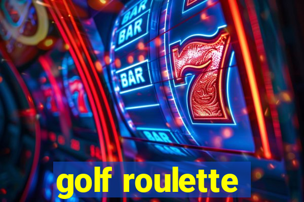 golf roulette