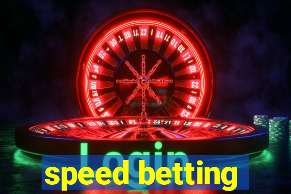 speed betting