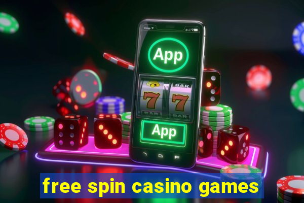 free spin casino games