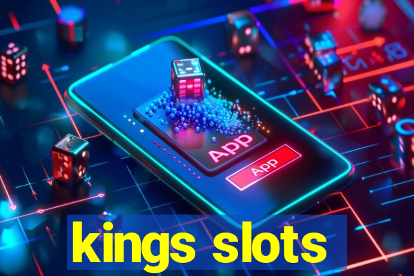 kings slots