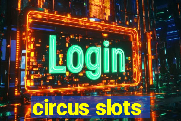 circus slots