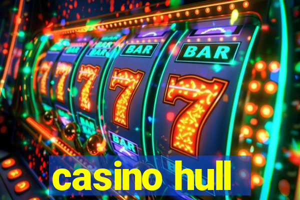 casino hull