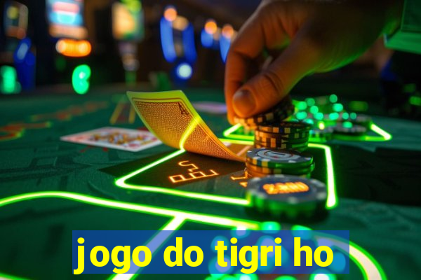 jogo do tigri ho