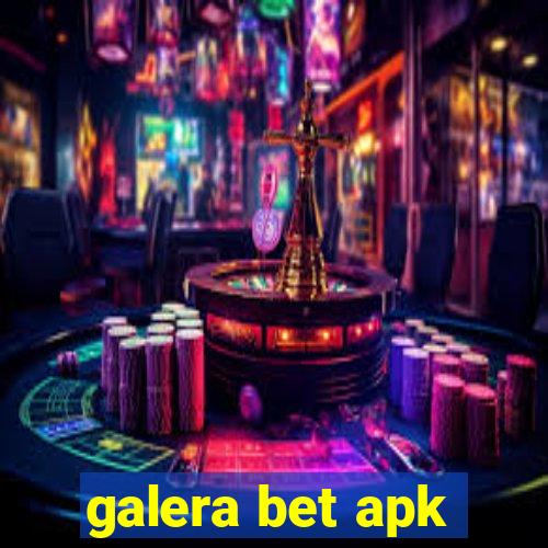 galera bet apk