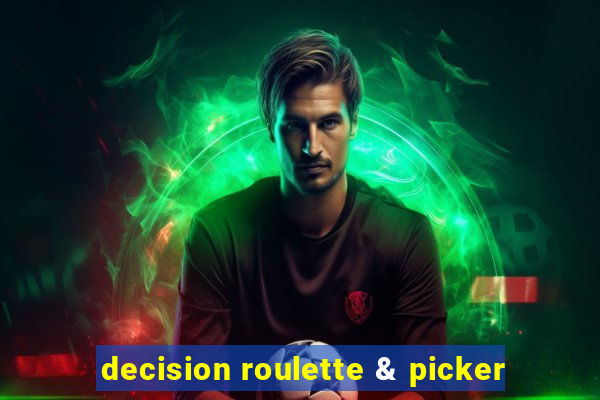 decision roulette & picker