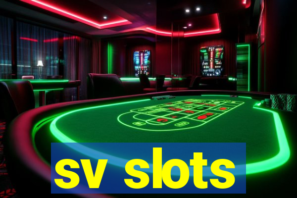 sv slots