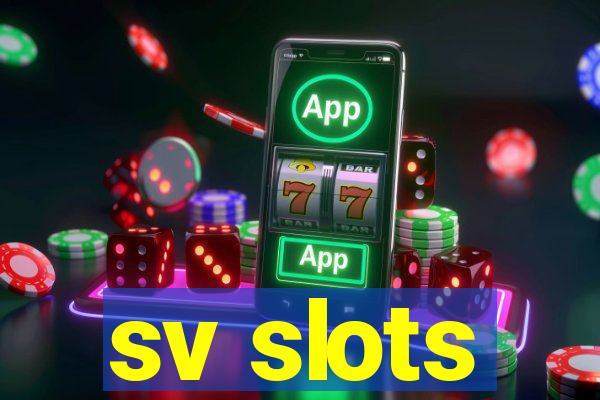 sv slots