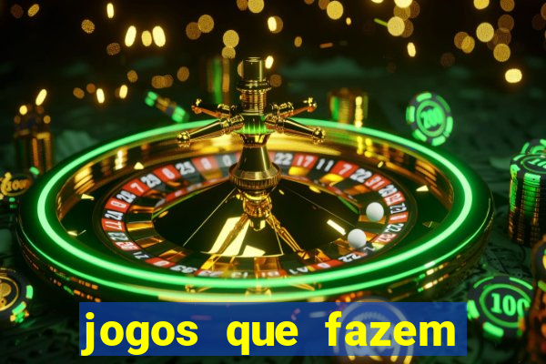 jogos que fazem você ganhar dinheiro