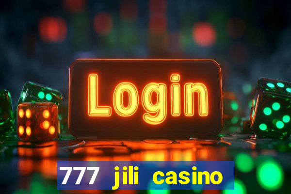 777 jili casino online games