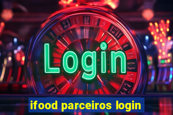 ifood parceiros login