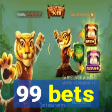 99 bets