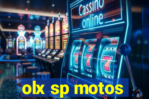 olx sp motos