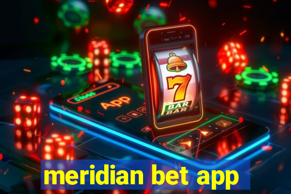 meridian bet app