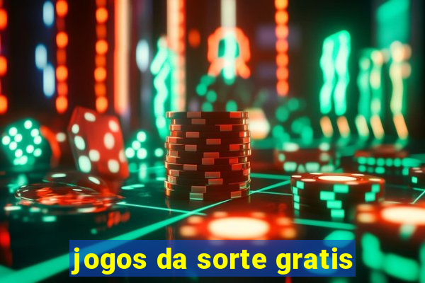 jogos da sorte gratis