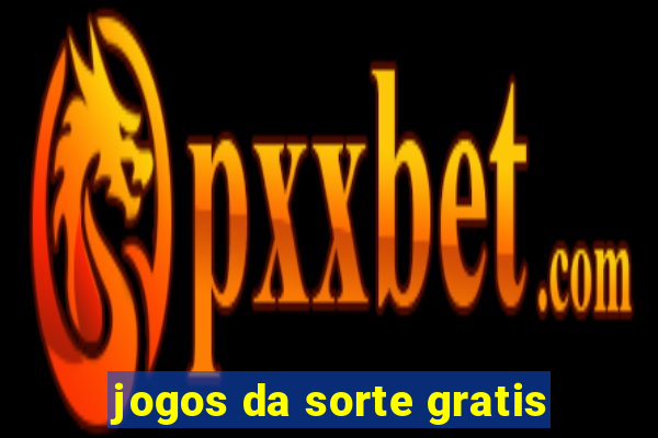 jogos da sorte gratis