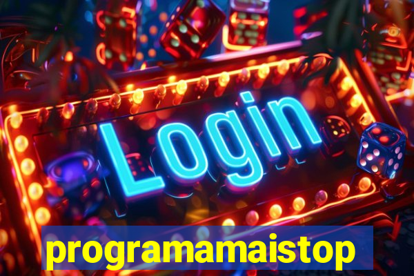 programamaistop