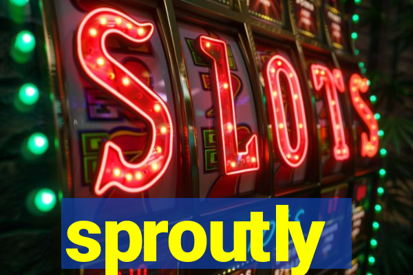 sproutly