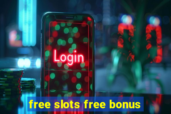 free slots free bonus