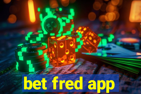 bet fred app