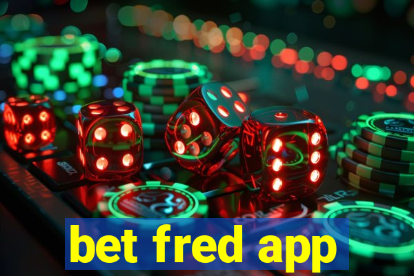 bet fred app