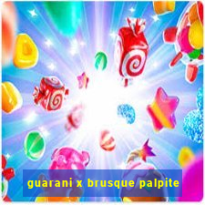 guarani x brusque palpite