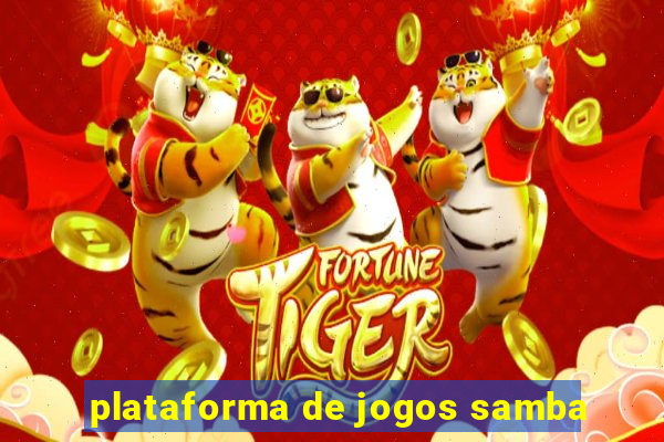 plataforma de jogos samba