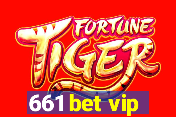 661 bet vip