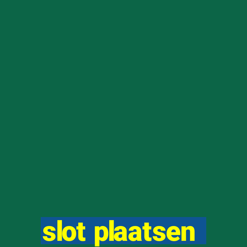 slot plaatsen