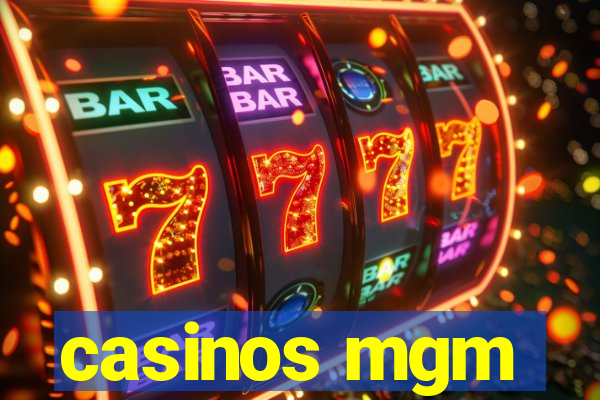 casinos mgm