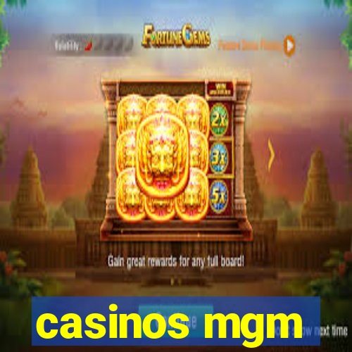 casinos mgm