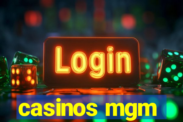 casinos mgm