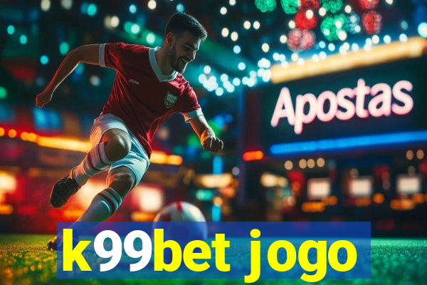 k99bet jogo