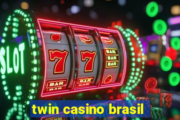 twin casino brasil