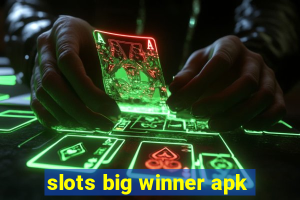 slots big winner apk