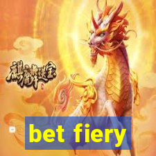 bet fiery