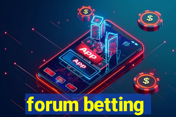 forum betting