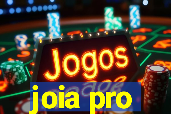 joia pro