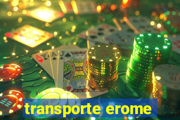 transporte erome