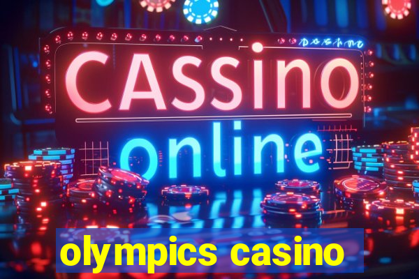 olympics casino