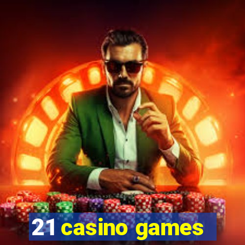 21 casino games