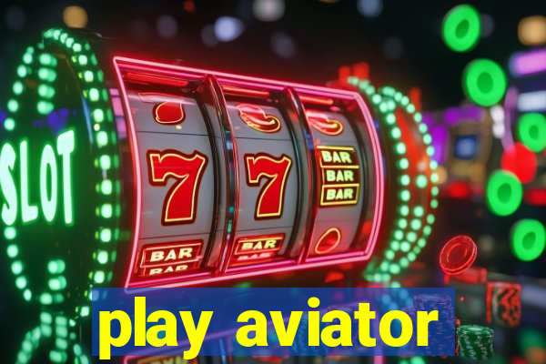 play aviator